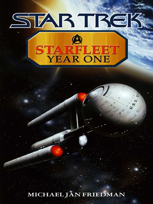 Title details for Starfleet Year One by Michael Jan Friedman - Wait list